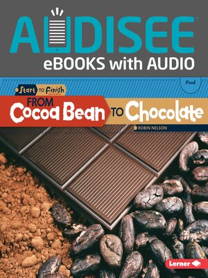 cover image of From Cocoa Bean to Chocolate
